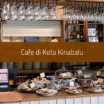 Cafe di Kota Kinabalu