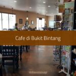 Cafe di Bukit Bintang