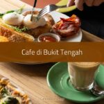 Cafe di Bukit Tengah