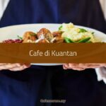 Cafe di Kuantan