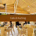 Cafe di Kuching