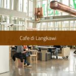 Cafe di Langkawi