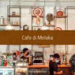 Cafe di Melaka