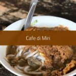 Cafe di Miri