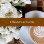 Cafe di Pasir Puteh