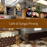 Cafe di Sungai Pinang