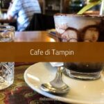 Cafe di Tampin